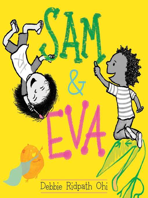 Title details for Sam & Eva by Debbie Ridpath Ohi - Wait list
